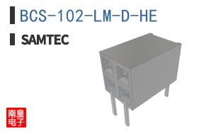 BCS-102-LM-D-HE